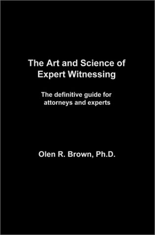 Cover of The Art and Science of Expert Witnessing